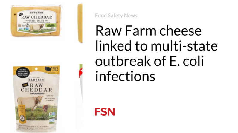 Uncooked Farm cheese connected to multi-condition outbreak of E. coli infections