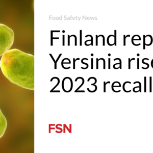 Finland reports Yersinia rise and 2023 recall information